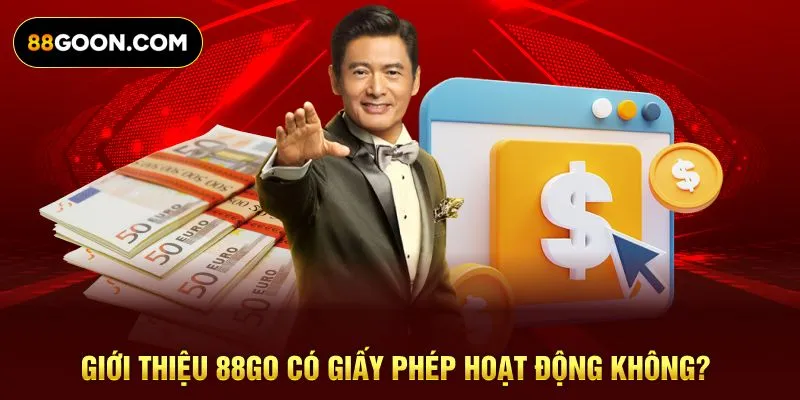 Giới thiệu 88GO có giấy phép hoạt động không?