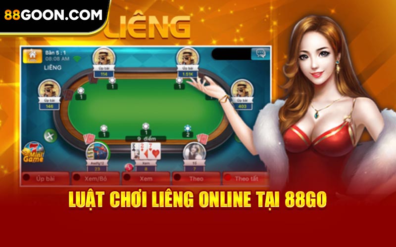Luật chơi Liêng online tại 88Go