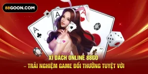 Xì Dách Online 88GO – Trải Nghiệm Game Đổi Thưởng Tuyệt Vời